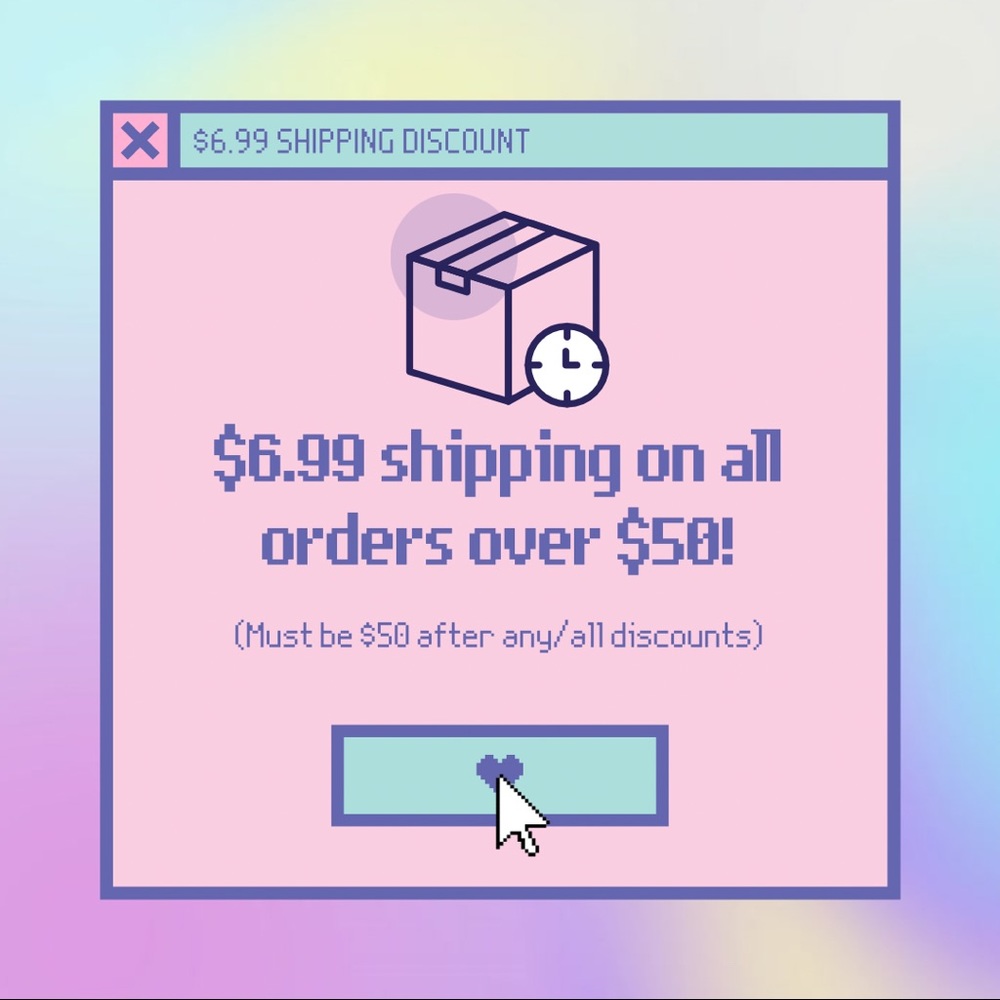$6.99 shipping on all orders over $50!